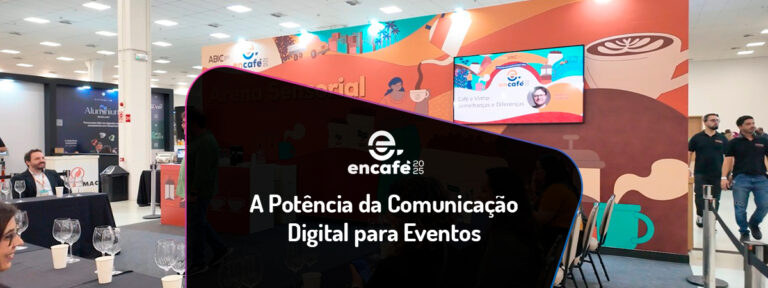 Encafé - A Potência da Comunicação Digital para Eventos